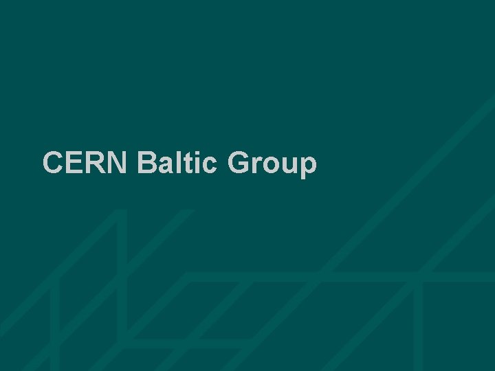 CERN Baltic Group 58 