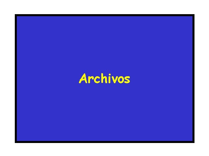 Archivos 