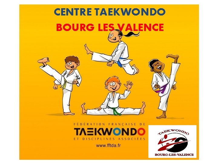 CENTRE TAEKWONDO BOURG LES VALENCE 