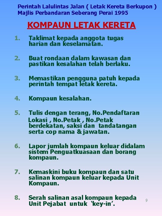 Perintah Lalulintas Jalan ( Letak Kereta Berkupon ) Majlis Perbandaran Seberang Perai 1995 KOMPAUN