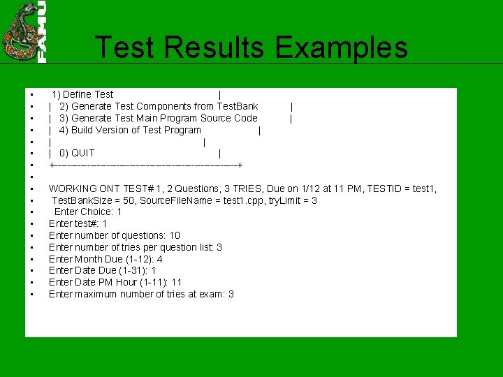 Test Results Examples • • • • • 1) Define Test | | 2)