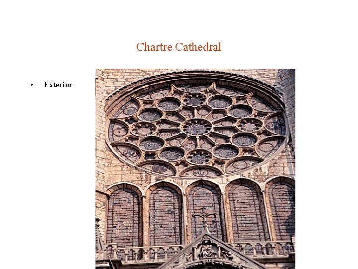 Chartre Cathedral • Exterior 