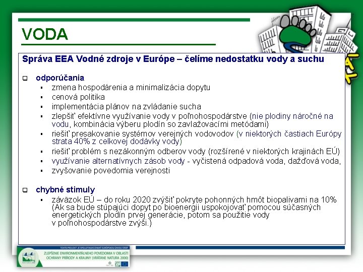 VODA Správa EEA Vodné zdroje v Európe – čelíme nedostatku vody a suchu q