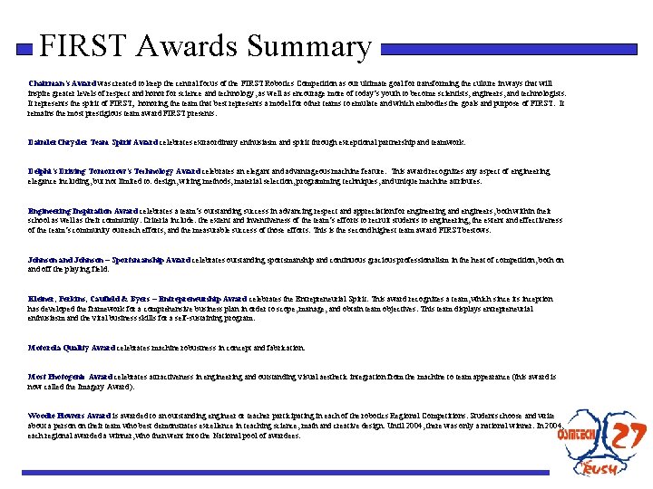 FIRST Awards Summary Chairman’s Award was created to keep the central focus of the