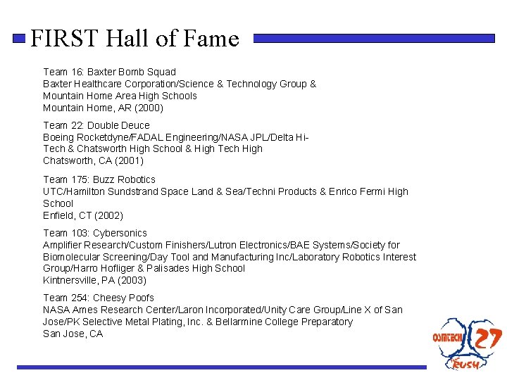 FIRST Hall of Fame Team 16: Baxter Bomb Squad Baxter Healthcare Corporation/Science & Technology