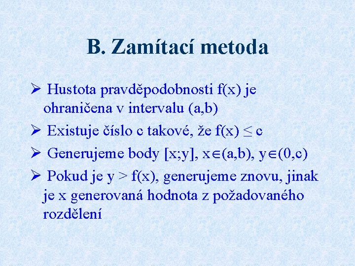 Testy Nhodnosti Metody Transformace Nhodnch Sel Na Hodnoty