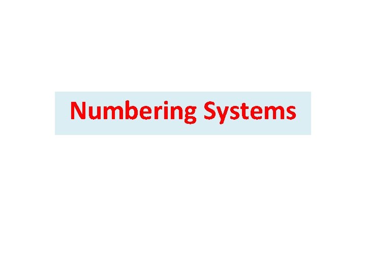 Numbering Systems 