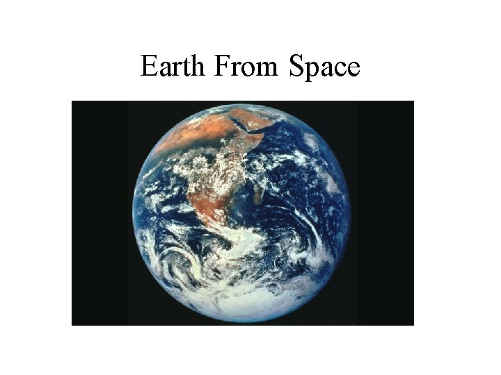 Earth From Space 