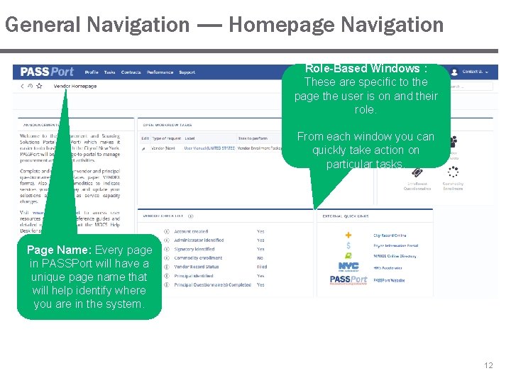 General Navigation — Homepage Navigation Role-Based Windows : These are specific to the page General Navigation — Homepage Navigation Role-Based Windows : These are specific to the page