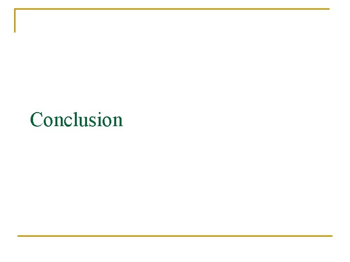 Conclusion 