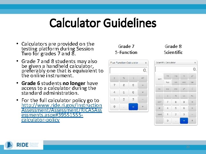 Calculator Guidelines • Calculators are provided on the testing platform during Session Two for
