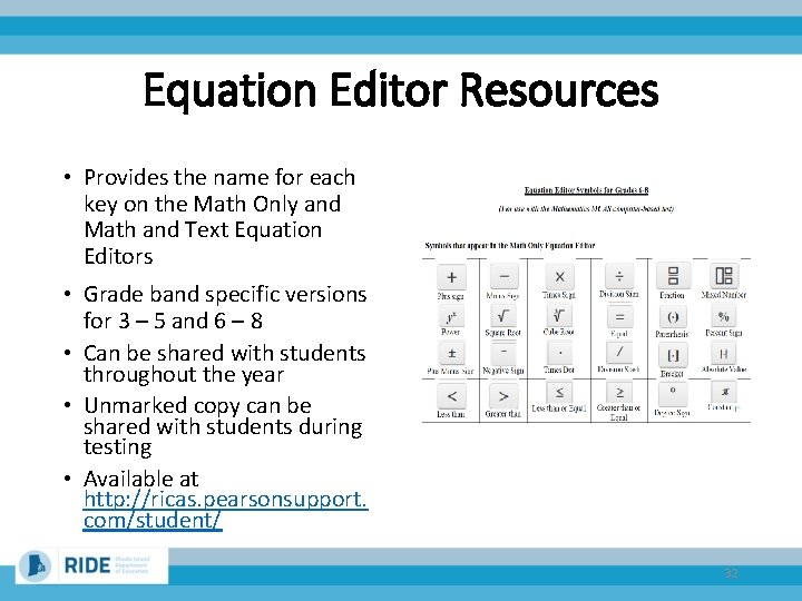 Equation Editor Resources • Provides the name for each key on the Math Only