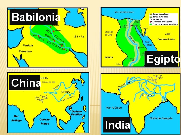 Babilonia Egipto China India 