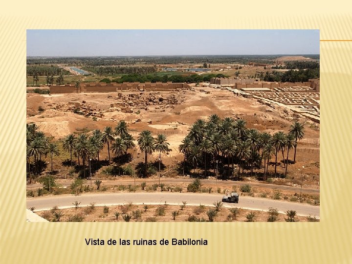 Vista de las ruinas de Babilonia 