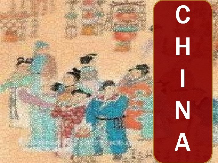 C H I N A 
