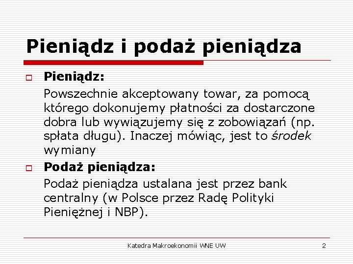 Makroekonomia I wiczenia 9 Rynek pieniny i Bank