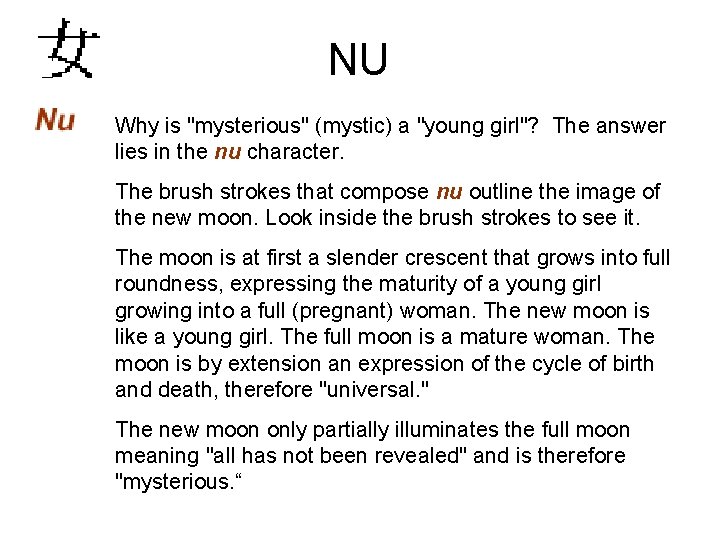 NU Why is "mysterious" (mystic) a "young girl"? The answer lies in the nu