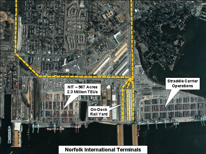 NIT – 567 Acres 2. 3 Million TEUs On-Dock Rail Yard Norfolk International Terminals