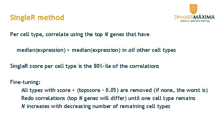 Single. R method Per cell type, correlate using the top N genes that have Single. R method Per cell type, correlate using the top N genes that have