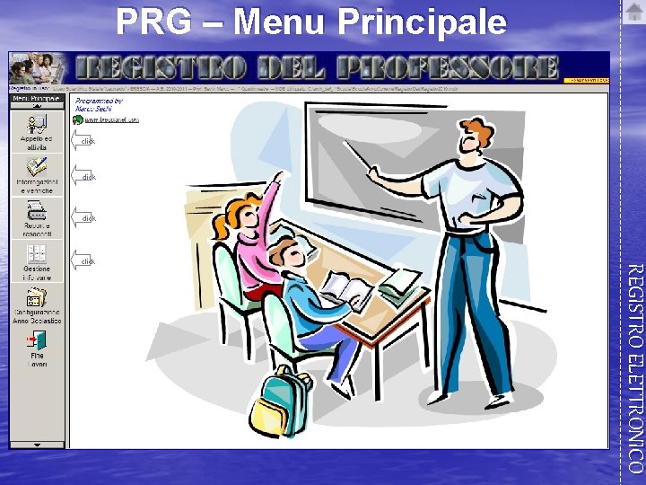 PRG – Menu Principale click REGISTRO ELETTRONICO click 