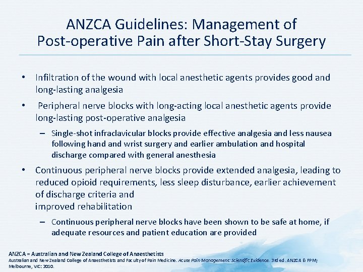 ANZCA Guidelines: Management of Post-operative Pain after Short-Stay Surgery • Infiltration of the wound