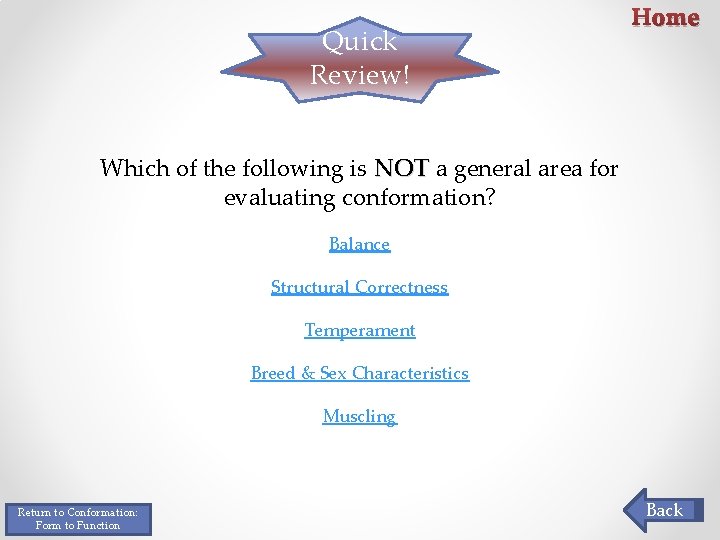 Quick Review! Home Which of the following is NOT a general area for evaluating Quick Review! Home Which of the following is NOT a general area for evaluating