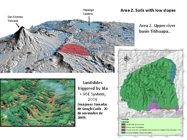 San Vicente Volcano Ilopango Caldera Area 2. Soils with low slopes Area 2. Upper