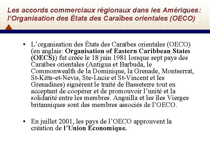 Les accords commerciaux régionaux dans les Amériques: l’Organisation des États des Caraïbes orientales (OECO)