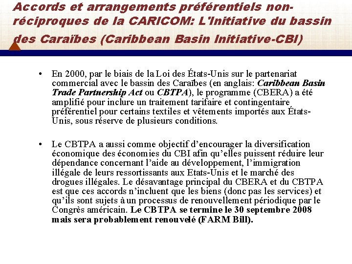 Accords et arrangements préférentiels nonréciproques de la CARICOM: L'Initiative du bassin des Caraïbes (Caribbean