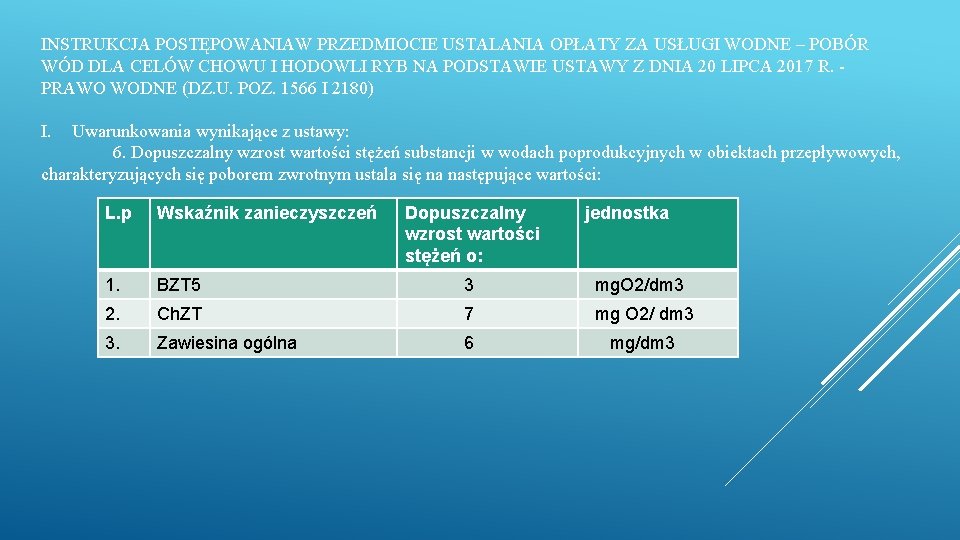 INSTRUKCJA POSTĘPOWANIAW PRZEDMIOCIE USTALANIA OPŁATY ZA USŁUGI WODNE – POBÓR WÓD DLA CELÓW CHOWU