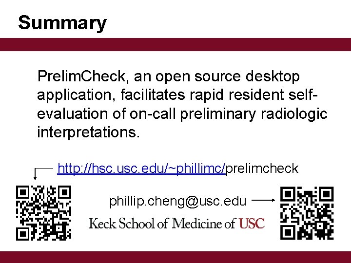 Summary Prelim. Check, an open source desktop application, facilitates rapid resident selfevaluation of on-call