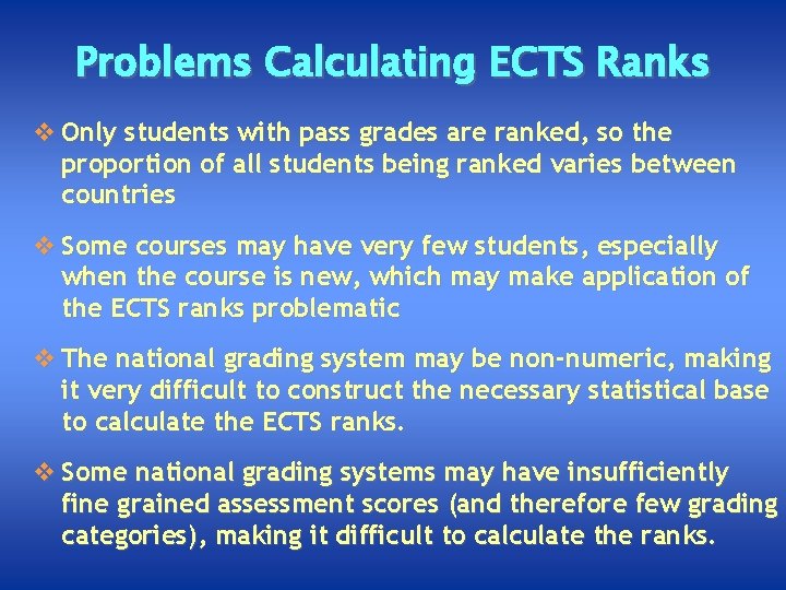 Problems Calculating ECTS Ranks v Only students with pass grades are ranked, so the