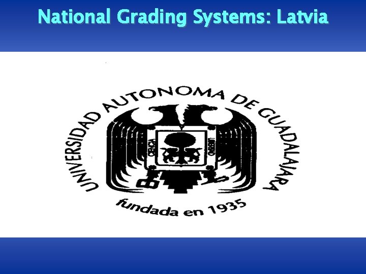 National Grading Systems: Latvia 