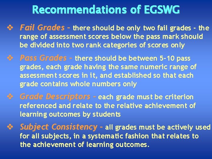 Recommendations of EGSWG v Fail Grades - there should be only two fail grades