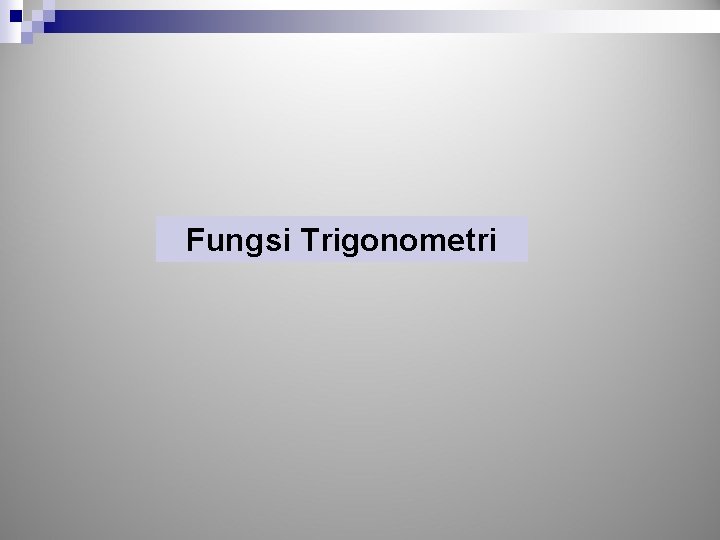 Fungsi Trigonometri 