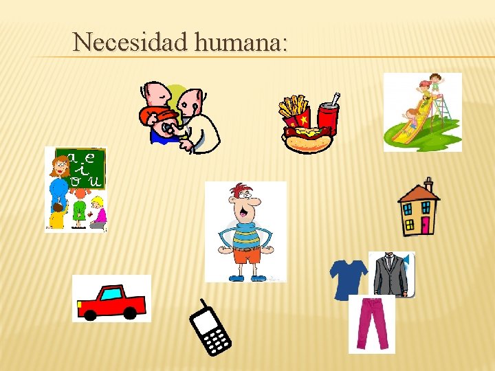 Necesidad humana: 