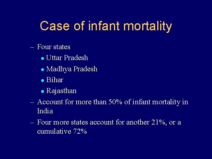 Case of infant mortality – Four states Uttar Pradesh l Madhya Pradesh l Bihar