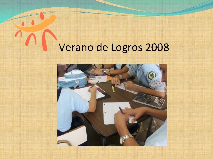 Verano de Logros 2008 