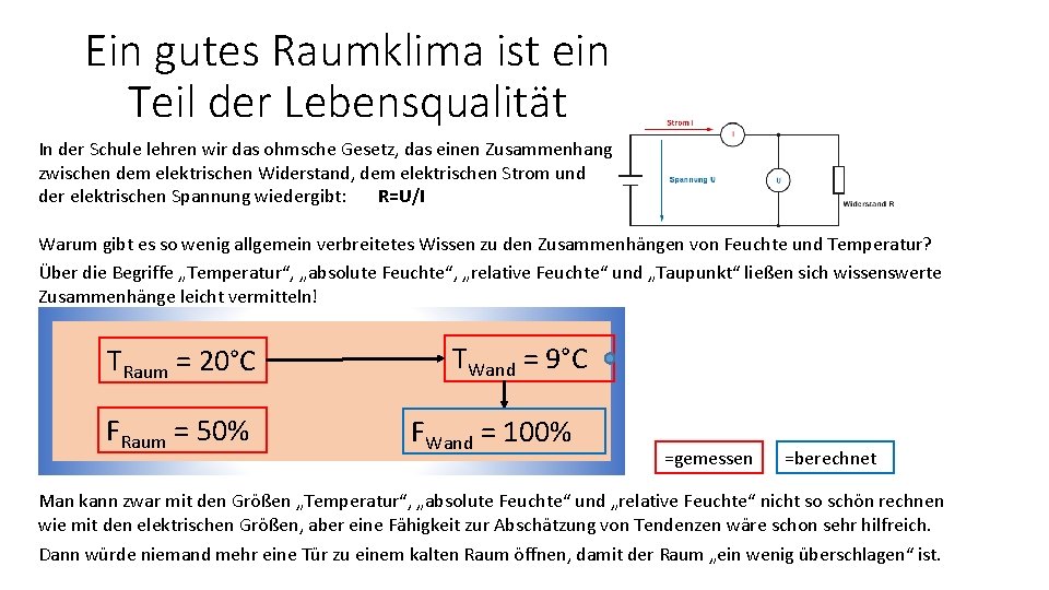 Ein gutes Raumklima ist ein Teil der Lebensqualität In der Schule lehren wir das