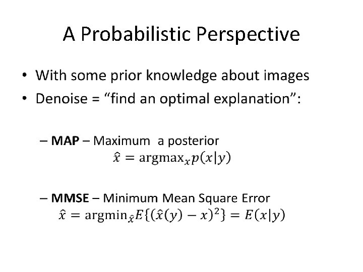 A Probabilistic Perspective • A Probabilistic Perspective •