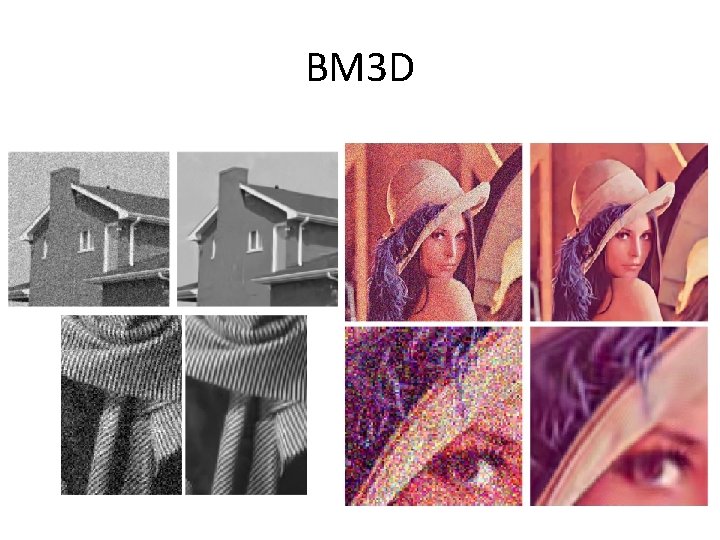BM 3 D BM 3 D