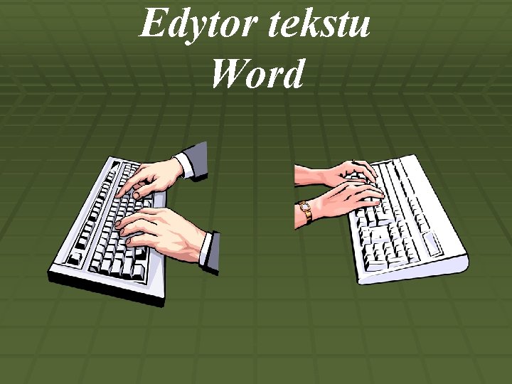 Edytor tekstu Word 