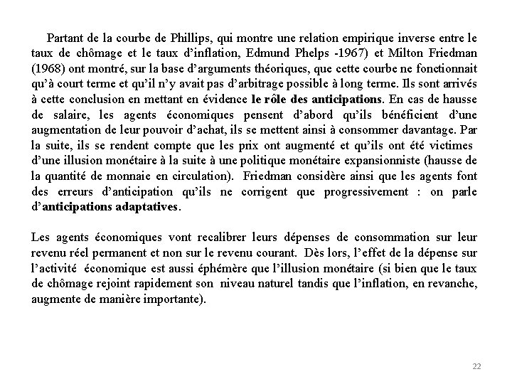  Partant de la courbe de Phillips, qui montre une relation empirique inverse entre