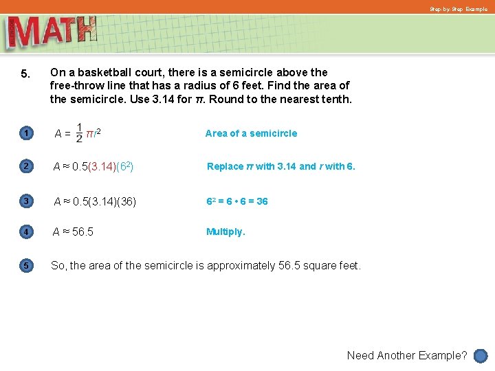 Step-by-Step Example 5. On a basketball court, there is a semicircle above the free-throw