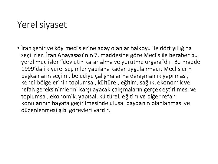 Yerel siyaset • İran şehir ve köy meclislerine aday olanlar halkoyu ile dört yıllığına