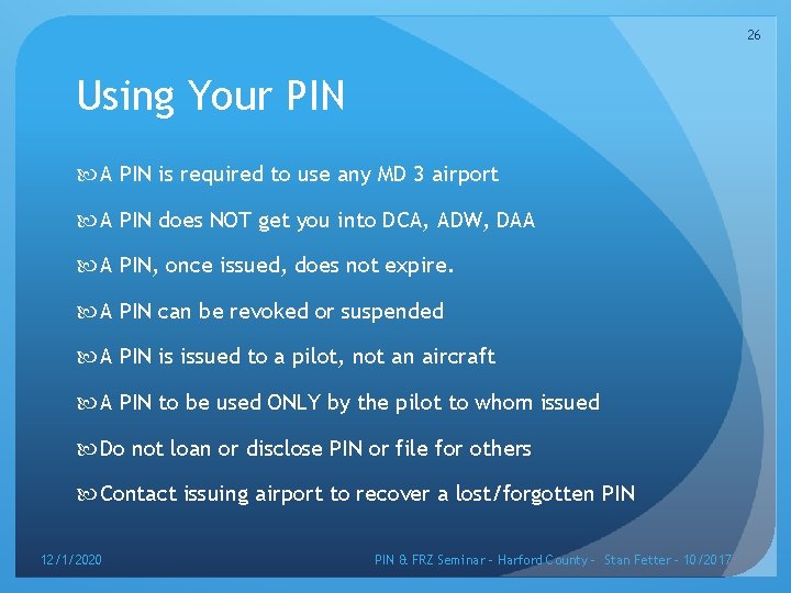 26 Using Your PIN A PIN is required to use any MD 3 airport 26 Using Your PIN A PIN is required to use any MD 3 airport