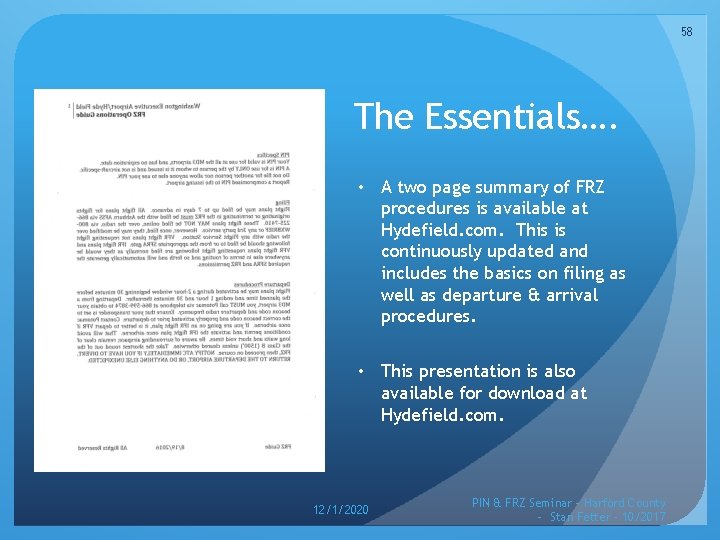 58 The Essentials…. • A two page summary of FRZ procedures is available at