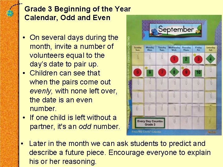 Grade 3 Beginning of the Year Calendar, Odd and Even • On several days