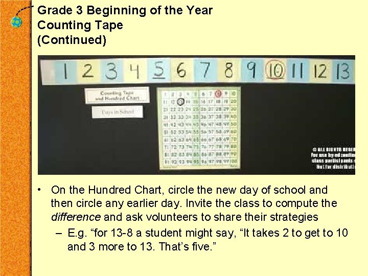 Grade 3 Beginning of the Year Counting Tape (Continued) • On the Hundred Chart,