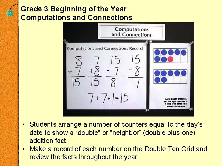 Grade 3 Beginning of the Year Computations and Connections • Students arrange a number